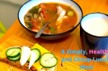 Cheap Healthy and Affordable Winter Lunch Idea