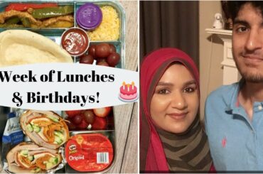 Week of School Lunches and Birthdays! - Easy School Lunch Ideas - Pakistani Mom - 2019