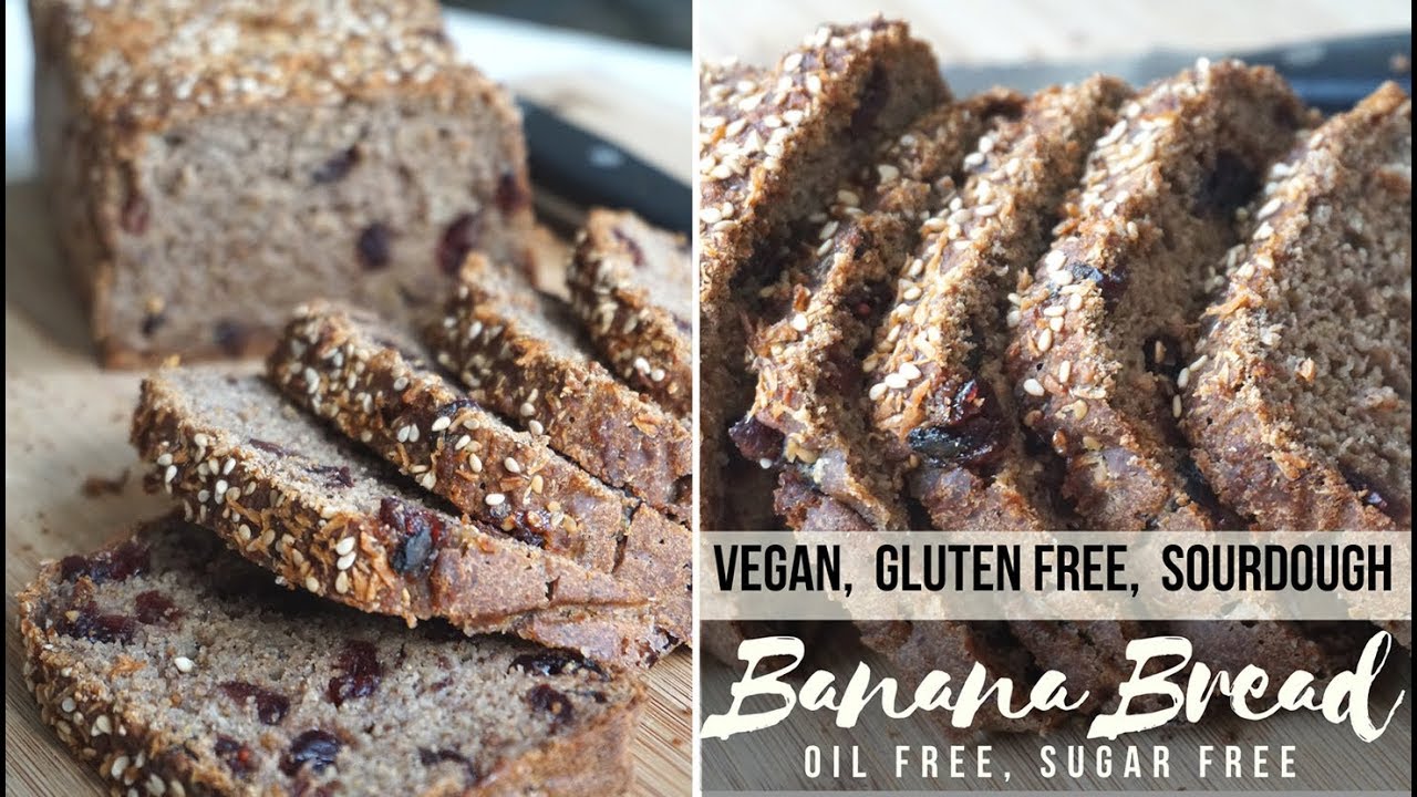 Gluten Free Banana Bread (Sourdough) – Vegan, Oil Free, Sugar Free, Nut Free Gluten Free Banana Bread (Sourdough) - Vegan, Oil Free, Sugar Free, Nut Free