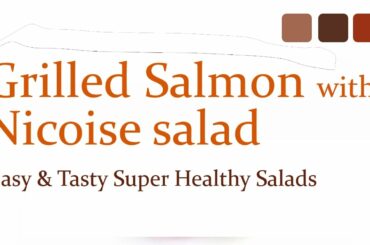 Grilled Salmon with Nicoise salad - Easy Nicoise salad Salad Recipe, Super Healthy and Delicious