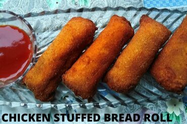 BREAD ROLL RECIPE |  CHICKEN STUFFED BREAD ROLL RECIPE | TEA TIME SNACKS | EASY KK' RECIPE