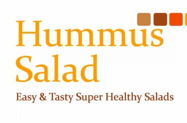 Hummus salad -  Easy Tasty Healthy Salads - How to Make Hummus - Easy Hummus Recipe