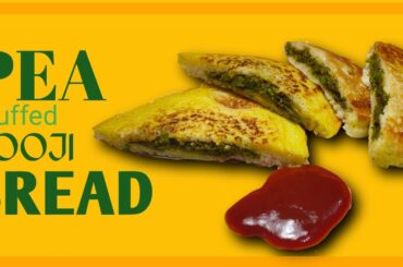 Banaye Pea stuffed Sooji bread || Winter Best Breakfast Recipe