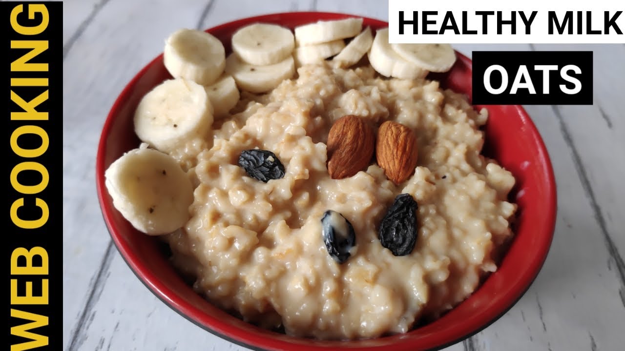 Healthy And Easy Oats Breakfast | Milk Oats Recipe | Diet And Weight Loss Recipe|web cooking Healthy And Easy Oats Breakfast | Milk Oats Recipe | Diet And Weight Loss Recipe|web cooking