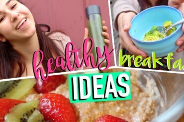 3 Healthy Breakfast Ideas! | MyNameIsLina