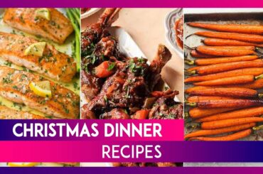 Yummy Christmas Dinner Recipes That Your Guests Will Love! | Christmas 2019