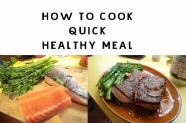 How to cook QUICK HEALTHY meal