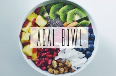 Healthy Breakfast Ideas | ACAI BOWL RECIPE