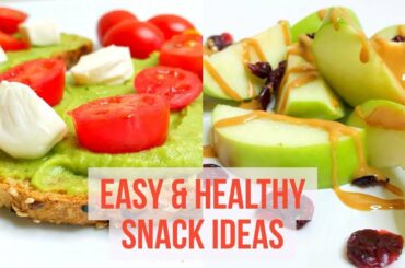 Easy & Healthy Snack Ideas - Ready in 5 Minutes!  (Before or After a Workout)