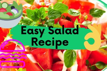 Easy Salad recipes