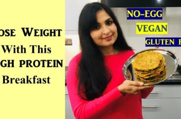 High Protein Breakfast For Weight Loss - PCOS / Thyroid Diet Recipes  |  Samyuktha Diaries