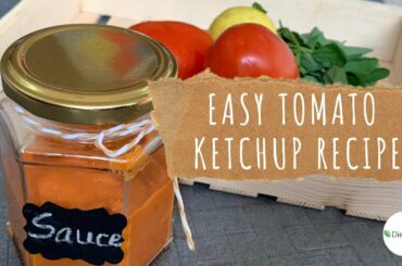 Easy Tomato Ketchup | Kid-Friendly & Healthy