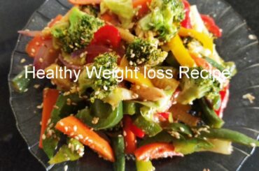 Mixed Veg Stir Fry || Healthy Weight loss Recipe || Colour Full Veg Stir Fry