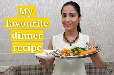 One of Lataa favourite dinner