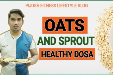Instant Oats And Sprout Dosa Recipe | Healthy Breakfast Recipe 2019