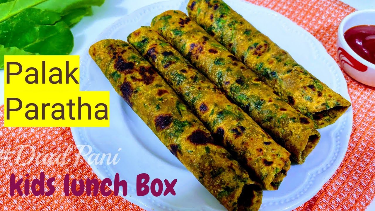 Palak Paratha | Healthy & Nutritious | Spinach Tortillas | Kids Lunch Box | Roti Maker | DaalPani Palak Paratha | Healthy & Nutritious | Spinach Tortillas | Kids Lunch Box | Roti Maker | DaalPani