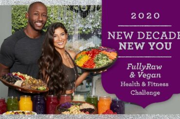 Join Our NEW FullyRaw AND Vegan Health & Fitness Challenge! 21-Day New Year Program