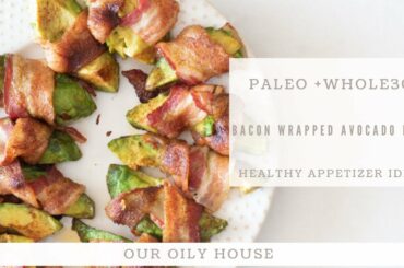 Paleo Bacon Avocado Fries | Healthy Appetizer Ideas
