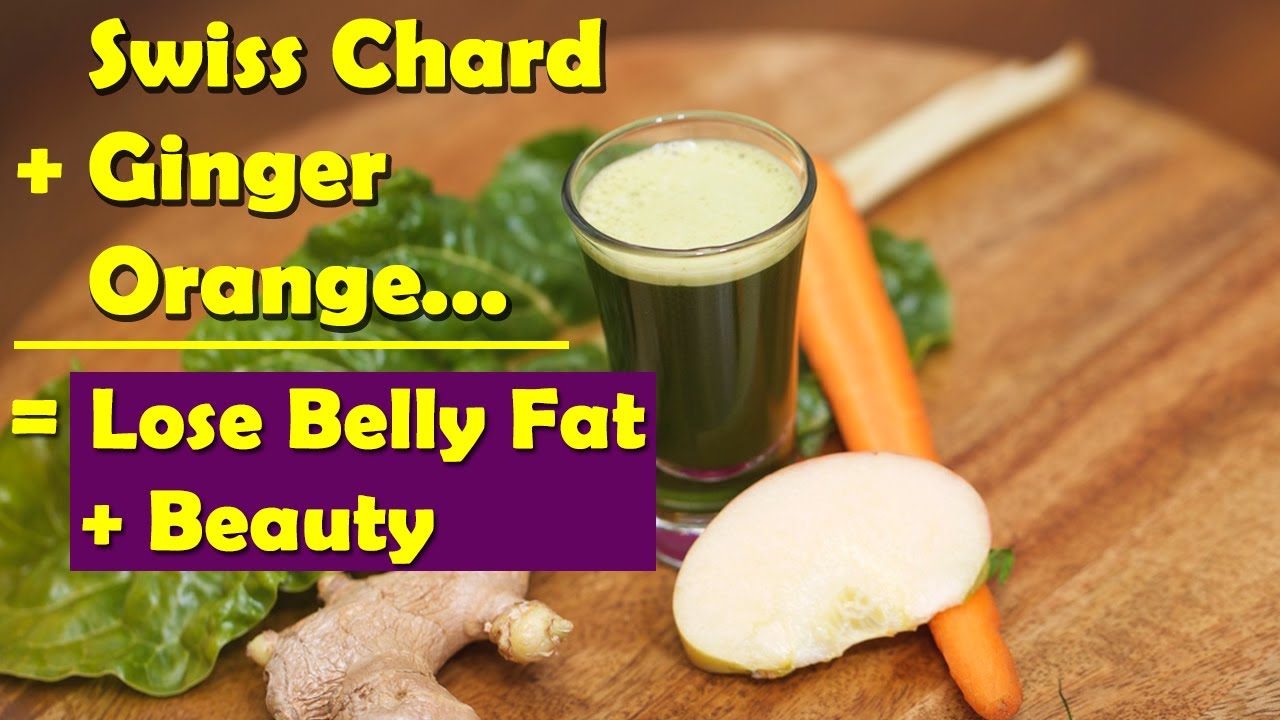 Swiss Chard and Ginger, Orange Juice Recipe For Weight Loss Swiss Chard and Ginger, Orange Juice Recipe For Weight Loss