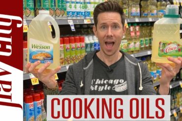 Cooking Oil Review At The Grocery Store - Healthy vs Toxic Oils
