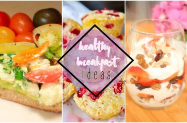 Healthy Breakfast Ideas | Summer
