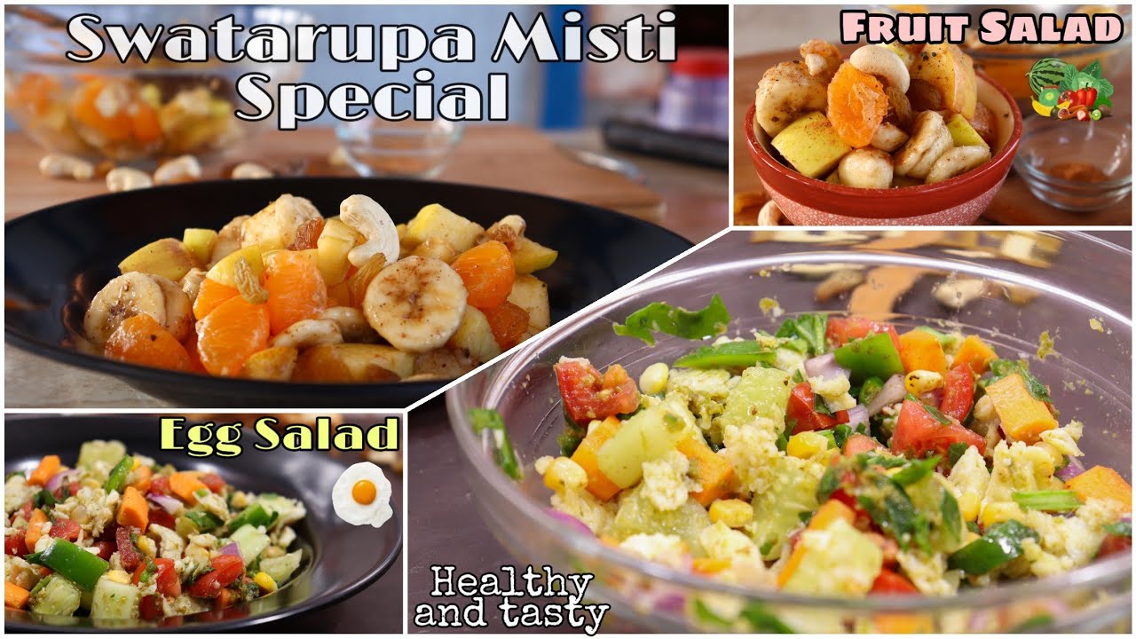 Super healthy Salad recipes || Egg Salad || Fruit Salad || Swatarupa Misti Specials. Super healthy Salad recipes || Egg Salad || Fruit Salad || Swatarupa Misti Specials.