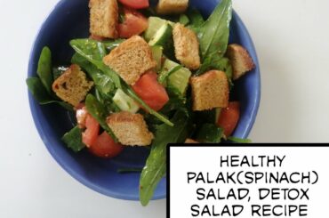 सर्दियों में पालक का सलाद जो बहुत स्वादिष्ट है / Healthy spinach salad / Chef Mohit