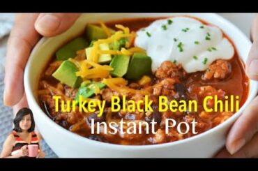 Turkey Black Bean Chili | Instant Pot Turkey Chili Recipe | Panera Bread Turkey Chili