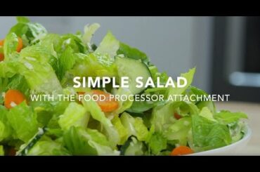 Quick, Easy and Fresh Simple Salad with the Kitchen Aid Food Processor Attachment