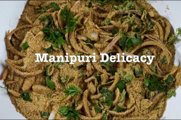 How to Cook the Manipuri Snack Chengshu | Manipuri Recipe | Northeast Indian Recipes