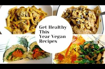 Vegan recipes to get healthy this new year 2020