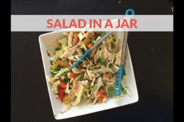 Salad in a Jar - Quick & Healthy Summer Salad Idea