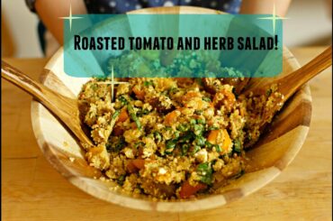 Healthy Salad Idea | Roasted Tomato, Couscous, and Herb Salad