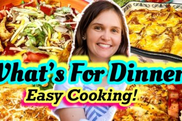 Whats For Dinner!? | Easy & Budget Friendly Family Meal Ideas | Simple Meals | High Quality