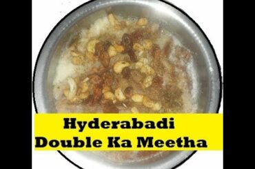 Sweet Bread Recipe  || Hyderabadi​ double Ka meetha || Eid Special Dessert || Bread Halwa Recipe