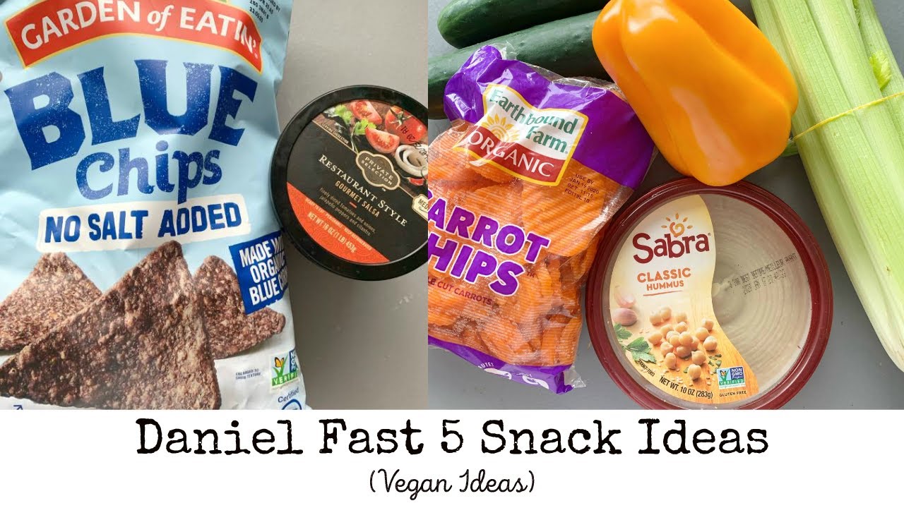 Daniel Fast: Snack Ideas Daniel Fast: Snack Ideas