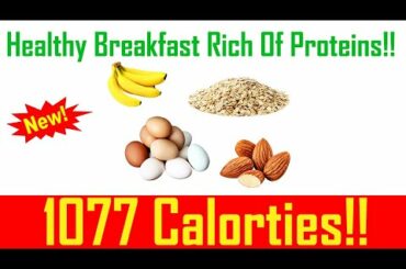 Healthy breakfast rich of proteins! 1000 calories I 41g Protein