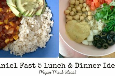 Daniel Fast: Lunch and Dinner ideas