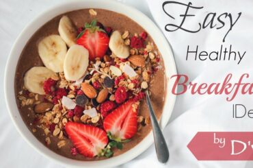 Healthy Breakfast Ideas| D’va This Is Me
