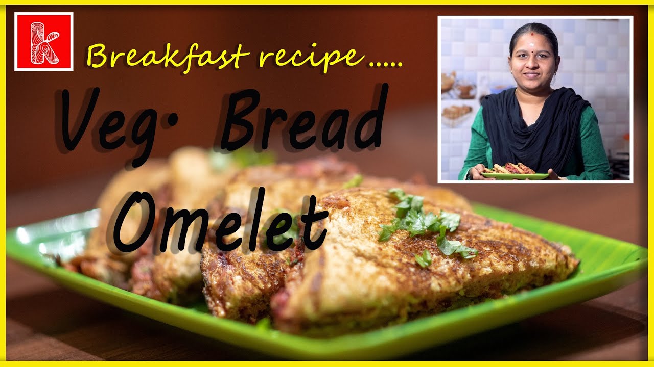 Vegetable Bread Omelet | Breakfast recipes Vegetable Bread Omelet | Breakfast recipes