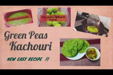 GREEN PEAS KACHOURI || Easy Indian recipes || Easy lunch/dinner ideas ||