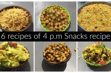 First Time On Youtube 6 Recipes of 4  p.m. Snacks Recipes
