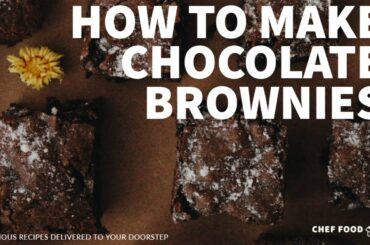 Chocolate Brownie Recipe | The Best Fudgy Brownie Recipe| Simple Way Of Making Perfect Fudgy Brownie