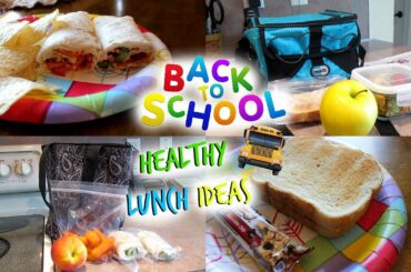 Healthy Back to School Lunch Ideas