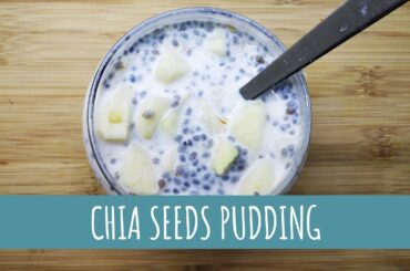 Chia Seed Pudding || How to Make Chia Pudding || Healthy Breakfast Recipe