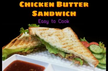 CHICKEN BUTTER SANDWICH_ Commercial Recipe, 2min Recipe