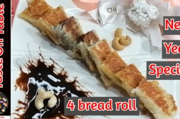 New Year Special 4 Bread Roll |4 quick bread toast recipes|instant breakfast recipes|TASTE ON TABLE