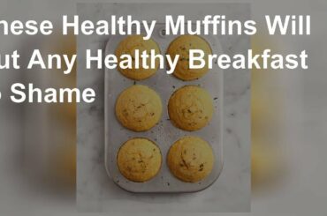 Healthy muffin recipes that will put any breakfast to shame