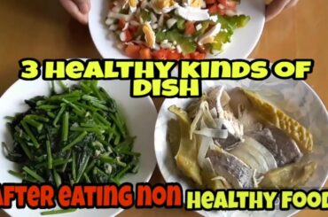 Three kinds of healthy dish to prepare after eating non healthy foods/healthy foods after christmas