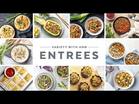 Create Variety with HMR Entrees Create Variety with HMR Entrees